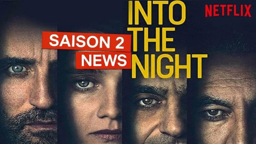 Into the Night Saison 2 : Tout ce qu'il faut savoir