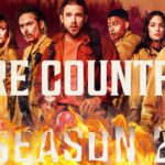 Êtes-vous prêt pour la série Fire Country saison 2 : sera-t-elle renouvelée ou pas ?