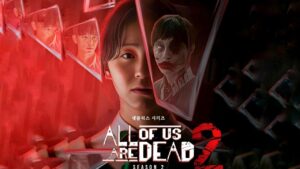 Netflix lâche des indices sur All of Us Are Dead saison 2 date de sortie