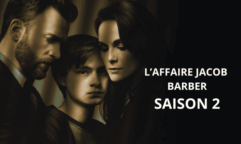 Quand sortira L’Affaire Jacob Barber Saison 2 sur TF1