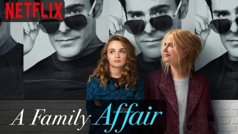 A Family Affair : la comédie romantique déjantée arrive sur Netflix vendredi