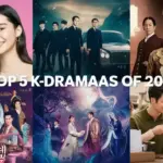 Top 5 des K-Dramas en 2024