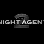 Le premier trailer explosif de la saison 2 de The Night Agent est enfin là !