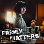 Family Matters : Le K-Drama qui mélange Assassins et Tueur en Série ? J'ai vu ça à Series Mania et WOW !