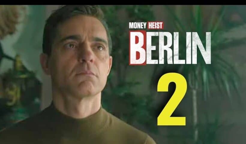 Berlin Saison 2 : Date, Casting, Retour du Professeur… Toutes les Infos sur la Suite du Spin-Off de La Casa de Papel !