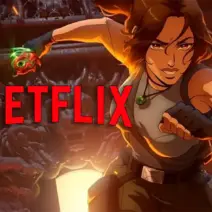Tomb Raider La Légende de Lara Croft : Netflix Annule la Série Avant la Sortie de la Saison 2 !