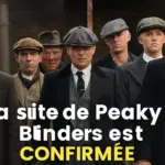La suite de Peaky Blinders est confirmée : Tout ce qu'on sait sur la nouvelle série !