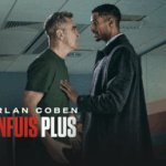 Ne t'enfuis plus Netflix : La nouvelle série choc d'Harlan Coben