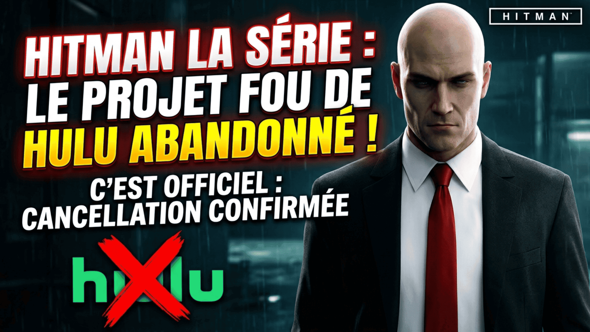 Affiche Hulu annonçant l'annulation de Hitman série