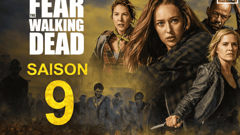 Fear The Walking Dead saison 9 : Pourquoi AMC a-t-il annulé la suite ?