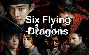 La fin de Six Flying Dragons expliquée : Pourquoi c'est culte ?