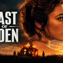 Tout savoir sur la série East of Eden sur Netflix