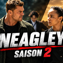 Neagley saison 2 : Tout ce que l'on sait sur le retour