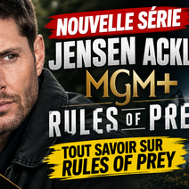 Nouvelle série Jensen Ackles MGM+ : Tout savoir sur Rules of Prey